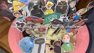 blind, deaf, mute baking challenge 👩🏻‍🍳🎂