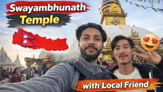 First Day in Kathmandu | Swayambhunath Temple with Local Friend
