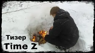 Time Z | Тизер