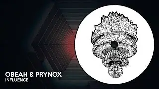 Obeah & Prynox - Influence
