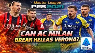 Can AC Milan Break Hellas Verona  Master League PES 2021 Serie A