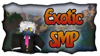 Exoctic SMP Application