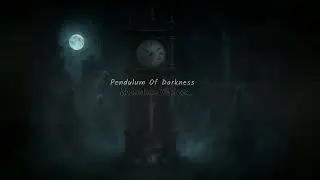 Pendulum of Darkness - Original Horror Synth Music 2026