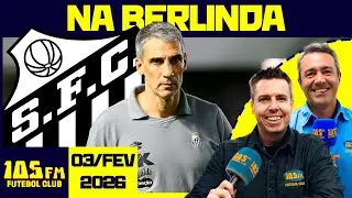SANTOS VIVE FASE RUIM E VOJVODA BALANÇA NO CARGO!  - AO VIVO - 105FM FUTEBOL CLUB - 03/02/2026
