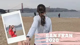 San Francisco Travel Diary 2020