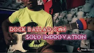 Melodic Rock Ballad Backing Track in C#m - (Solo improvation)