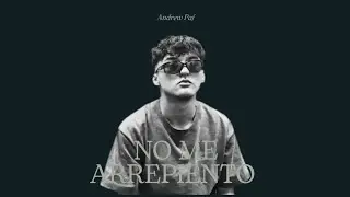 Andrew Paf - No me arrepiento (Lyric Video)