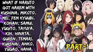 What If Naruto Got harem With Kushina, Mikoto, Mei, Fem Kyuubi, Konan, Samui, Yugito Tayuya Part/1