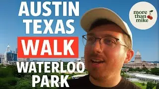 Morning Walk at Waterloo Park, Austin TX | Peaceful Downtown Green Space