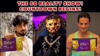 The 50 का Countdown शुरू! Mr. Faisu और Karan Patel हुए Final Contestants!