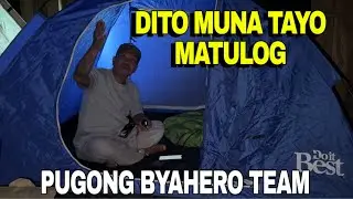 PUGONG BYAHERO TEAM NAGPALIPAS NG GABI SA BUNDOK