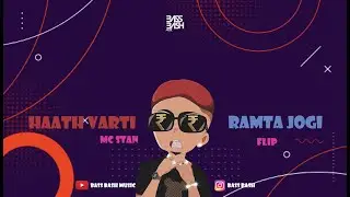 Haath Varti _MC Stan X Ramta Jogi _ Flip - Bass Bash