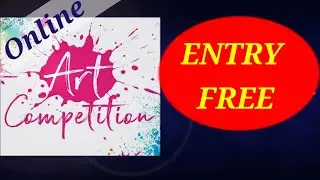 FREE ONLINE ART COMPETITION 2020 🔥 🖌️🎨🔥