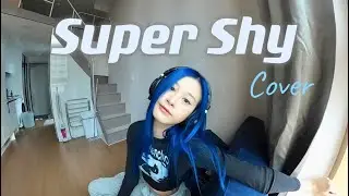 Super Shy - Newjeans (R&B) Cover by Fyeqoodgurl