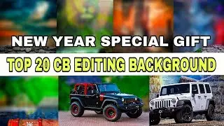 NEW YEAR SPECIAL GIFT || TOP 20 CB EDIT Background 2018 || ALL CB LOVER