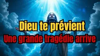 &Eacute;lus : Le Ciel pr&eacute;vient &mdash; un &eacute;v&eacute;nement grave est imminent, Dieu agit pour te mettre &agrave; l&rsquo;abri&hellip;