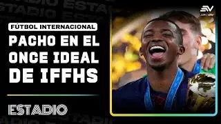 &iexcl;Un reconocimiento m&aacute;s! Willian Pacho fue elegido en el equipo ideal 2025 por la IFFHS | Estadio