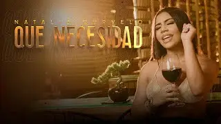 Natalia Curvelo - Qu&eacute; Necesidad