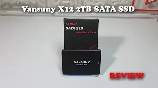 Are SATA SSD's Still Worth It In 2025? Vansuny X12 2TB SATA SSD REVIEW
