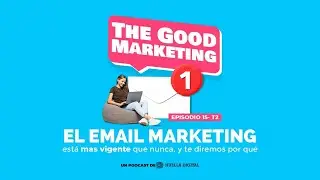 Ep. 16 | El Email Marketing est&aacute; m&aacute;s vigente que nunca, &iexcl;y te diremos por qu&eacute;!