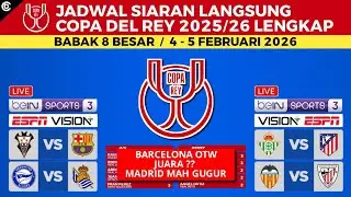Jadwal Copa Del Rey 2026 - Barcelona vs Albacete , Real Betis vs Atletico Madrid - Copa Del Rey 2026
