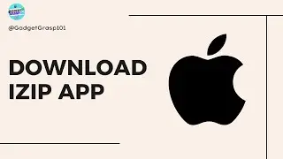 How to Download Izip App on iPhone