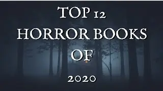 Top 12 (13) Horror Books of 2020 #tophorror #horrortube #booktube #horror