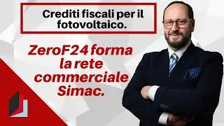 Crediti fiscali per il fotovoltaico - Zerof24 Forma la rete commerciale Simac.