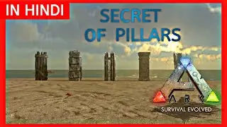 ARK MOBILE | Secret Of Pillars | Beginners Guide (In Hindi)