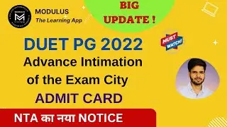 DUET PG 2022 | NTA का नया NOTICE | Advance Intimation of the Exam City