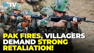 Tensions Soar At Border: Villagers Push For Immediate Action Against Pakistan's Ceasefire Violations