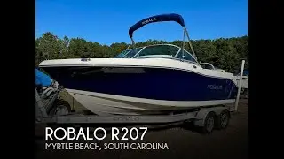 [UNAVAILABLE] Used 2016 Robalo R207 in Myrtle Beach, South Carolina