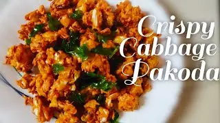 Crispy Cabbage Pakoda | Home Made special Cabbage pakodi | Yummyyy Cooking
