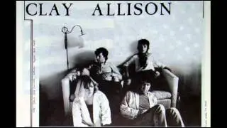 Clay Allison - My Only Friend 1984 (Opal)