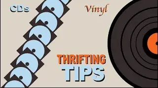CDs and Vinyl Record Thrifting Tips and Tricks