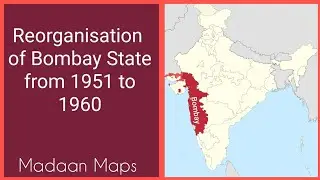 Reorganisation of Bombay State from 1951 to 1960
