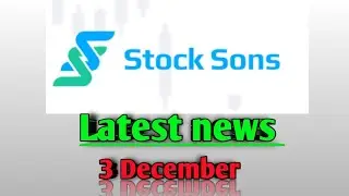 Stocksons |  latest update latest news 3 December | Stocksons Scam or Not