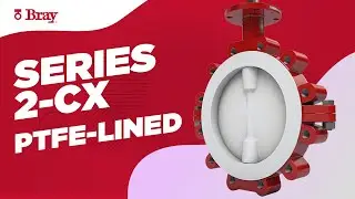 🔥 Advanced PTFE-Lined Valve Design | Discover Bray 2-Cx Performance