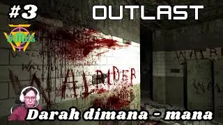Darah dimana mana - Outlast #3 -  Gameplay RooMizan Gaming