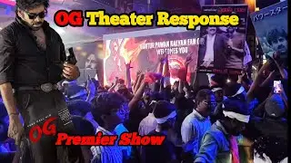 OG Theatre Response OG Movie Public Talk 🔥 First Day First Show | Pawan Kalyan Fans Celebrations