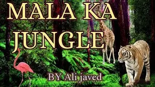 Mala ka jungle