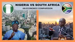 Nigeria vs South Africa: An Economic Comparison of African Giants