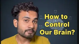 How to Play With Your Brain | Dimaag ko kaise control karein (Psychology Tricks)