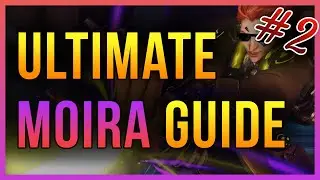 Moira ADVANCED GUIDE 2020 - Tips & Tricks
