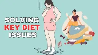 Top Solutions to Common Diet Problems