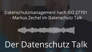 Datenschutzmanagement nach ISO 27701 - was ist zu beachten?