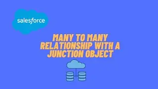 Salesforce: Overview on Junction Object