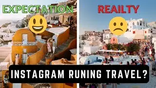 Is Instagram Ruining Your Travel Experience? // Is Social Media Ruining Travel? // Travel vs Reality