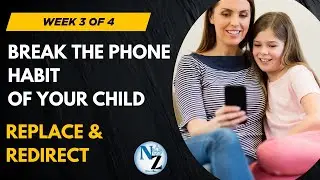 Replace & Redirect - End Screen Battles with - NeuronZen Parenting Series
