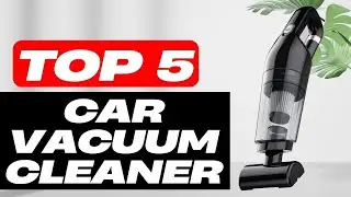 5 Top Car Vacuum Cleaners for : Power, Portability & Performance On Aliexpress